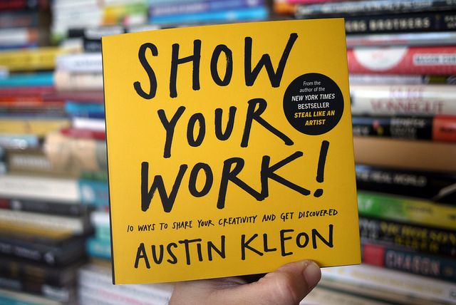 Book cover for Show Your Work by Austin Kleon